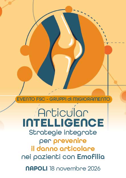 Articular Intelligence Strategie integrate per prevenire il danno articolare nei pazienti con Emofilia - Napoli, 18 Novembre 2026